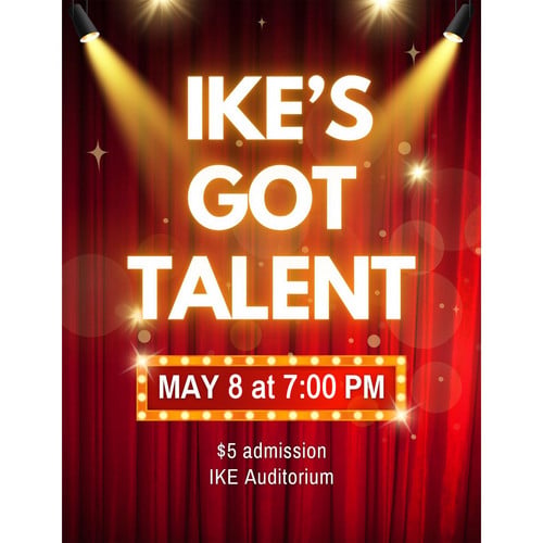 Ike's Got Talent - Friday May 8th (Posted 4/30/2026)
