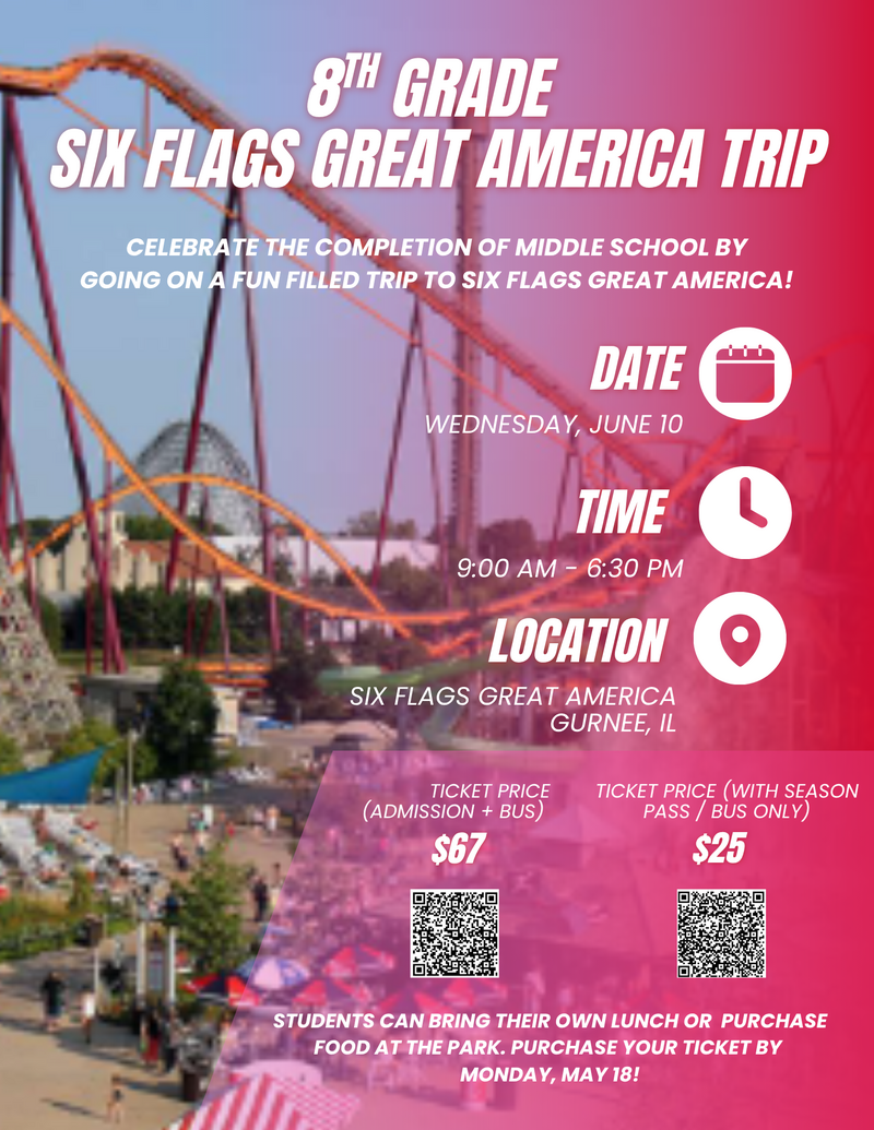 8th Grade Six Flags Great America Trip (Posted 5/7/2026)