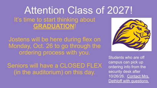 Jostens on campus 10/26/2026 for cap/gown ordering (Posted 10/13/2026)